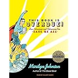 this book is overdue how librarians and cybrarians can save us all