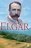 Elgar: An Anniversary Portrait