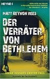 Der Verr�ter von Bethlehem: Omar Jussufs erster Fall - Matt Beynon Rees