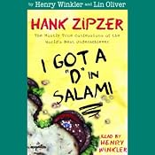 I Got a 'D' in Salami: Hank Zipzer, The Mostly True Confessions of the World's Best Underachiever | [Henry Winkler, Lin Oliver]