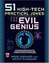 51 High-Tech Practical Jokes for the Evil Genius