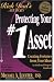 Protecting Your #1 Asset : Creating Fortunes from Your Ideas : An Intellectual Property Handbook (Rich Dad's Advisors)