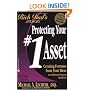 Protecting Your #1 Asset : Creating Fortunes from Your Ideas : An Intellectual Property Handbook (Rich Dad's Advisors)