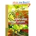 Alles �ber Heilpflanzen: erkennen, anwenden und gesund bleiben