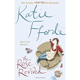 The Rose Revivedvon "Katie Fforde"