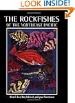 The Rockfishes of the Northeast Pacific