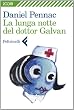 La lunga notte del dottor Galvan (Zoom)