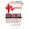 Violence in the Emergency Department: Tools & Strategies to Create a Violence-Free ED