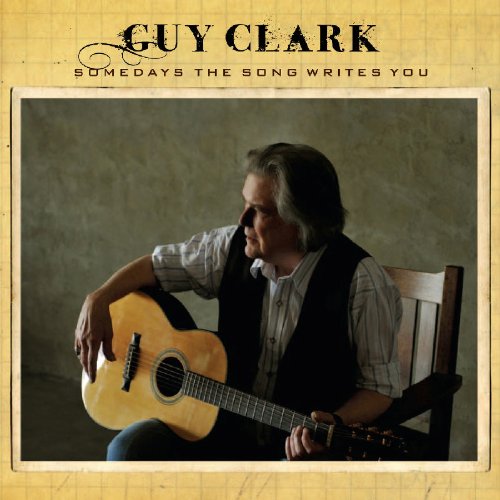 Guy Clark - The Guitar Lyrics - Zortam Music