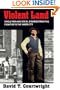 Violent Land: Single Men and Social Disorder from the Frontier to the Inner City