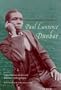 In His Own Voice: Dramatic & Other Uncollected Works of Paul Lawrence Dunbar