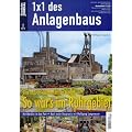 So war's im Ruhrgebiet - Eine Industriestadt im Modell - Eisenbahn Journal 1 x 1 des Anlagenbaus 2-2010