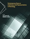 Contemporary views on architecture and representations in phonology