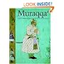 Muraqqa': Imperial Mughal Albums from the Chester Beatty Library