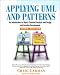 Applying UML and Patterns: An Introduction to Object-Oriented Analysis and Design and Iterative Development