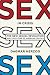 Sex in Crisis: The New Sexual Revolution and the Future of American Politics