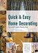 Book Quick and Easy Home Decorating: Successful Projects Step-by-Step