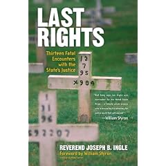 Last Rights: Thirteen Fatal Encounters with the State's Justice