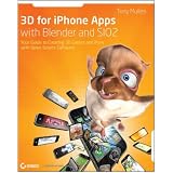 3DforiPhoneAppswithBlenderandSIO2:YourGuidetoCreating3DGamesandMorewithOpen-SourceSoftware