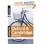 Getting into Oxford and Cambridge 2010 entry: The best guide to applying to Oxbridge