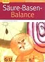 S�ure-Basen-Balance (GU Ratgeber Gesundheit)
