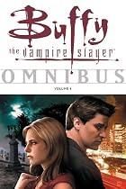 Buffy The Vampire Slayer Omnibus Volume 6: v. 6