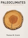 Paleoclimates: Understanding Climate Change Past and Present