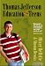 Thomas Jefferson Education for Teens (The Leadership Education Library)