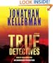 True Detectives: A Novel