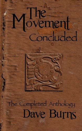 The Movement: Concluded: The Completed Anthology