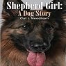Shepherd Girl: A Dog Story