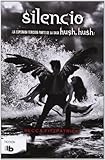 Silencio (Hush, Hush 3) (Hush, Hush Saga) (Spanish Edition)