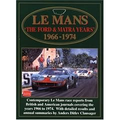 Le Mans: The Ford & Matra Years 1966-1974: The Ford and Matra Years, 1966-74 (Racing Series)