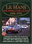 Le Mans: The Ford and Matra Years 1966-1974