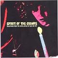 Spirit Of The Cramps: Selections From The Vinyl Stack Of Lux And Ivy