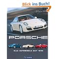 Porsche: Alle Automobile seit 1948