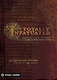 Totally Infatuated: Pursuing a Life-Changing Passion for God's Word (Simply for Students)