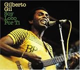 Gilberto Gil - Soy Loco Por Ti America ( Audio CD ) - B000BCE6WK