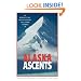 Alaska Ascents: World-Class Mountaineers Tell Thei
