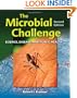 The Microbial Challenge: Science, Disease, and Public Health, Second Edition
