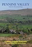 Pennine valley : a history of Upper Calderdale