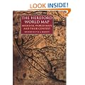 The Hereford World Map: Medieval World Maps and Their Context (British Library Studies in Map History)