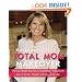 Hannah Keeley's Total Mom Makeover: The Six-Week Plan to Completely Transform Your Home, Health, Family, and Life