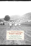 Cover of C.C. Pyle's Amazing Foot Race: The True Story of the 1928 Coast-to-Coast Run Across America