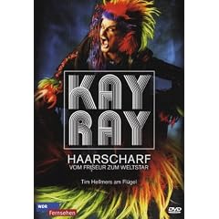 Kay Ray - Haarscharf/Vom Friseur zum Weltstar