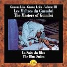 Masters of Guimbri Vol. 3 (the Blue Suit