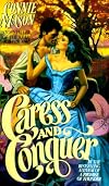 Caress and Conquer