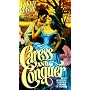 Caress and Conquer