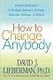 How to Change Anybody