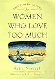 Daily meditations for women who love too much